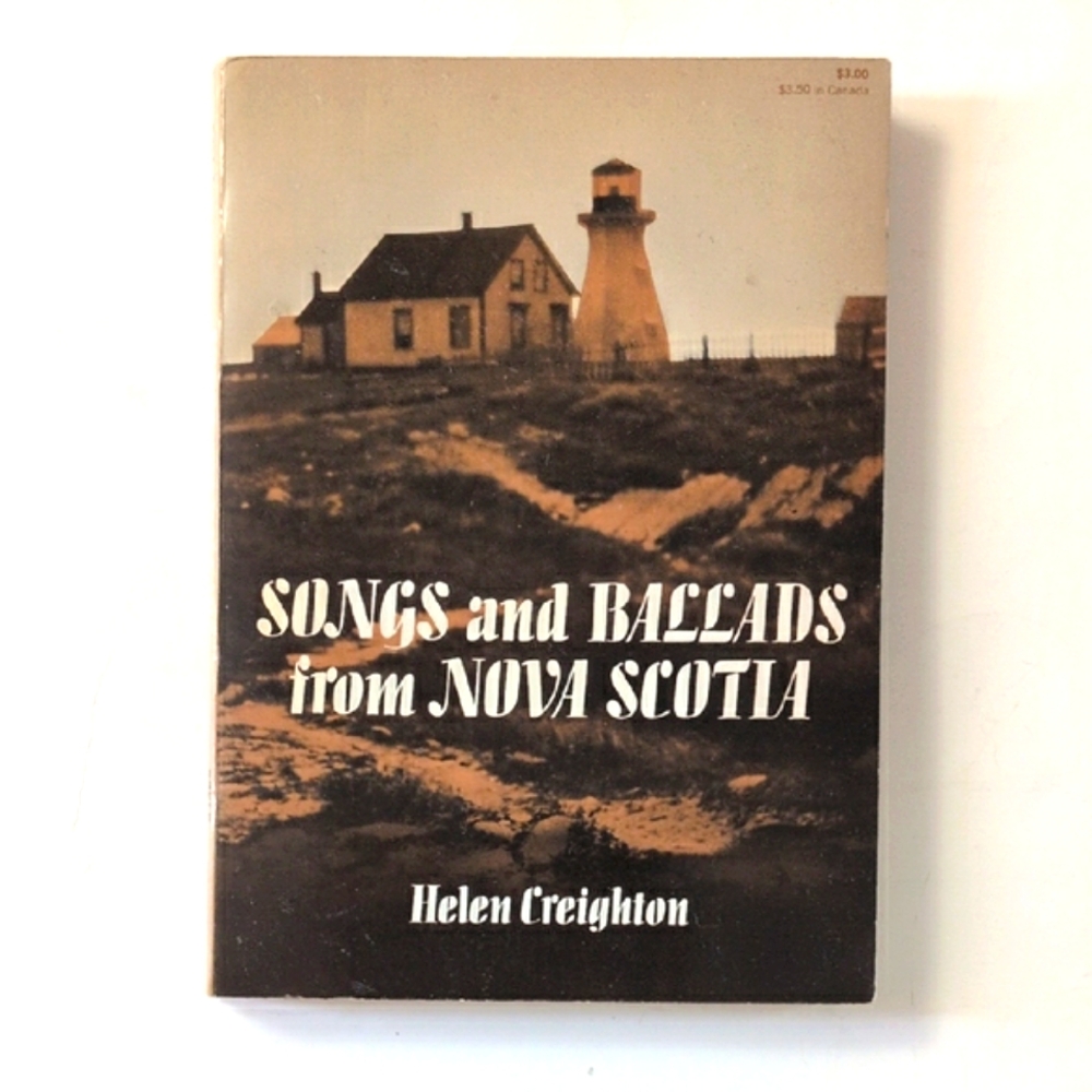 Songs and Ballads from Nova Scotia - 1966 Dover Edition
